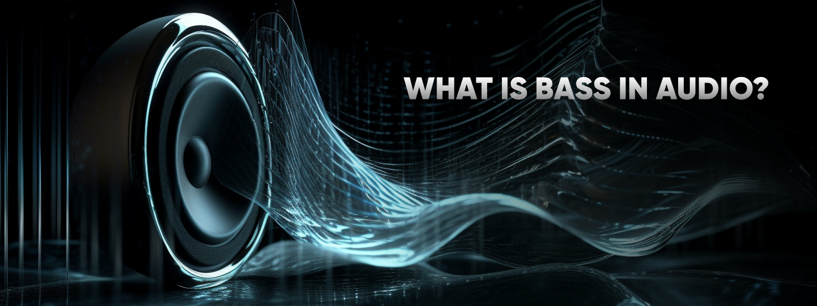 What is Bass in Audio and How Does It Affect Sound Quality?