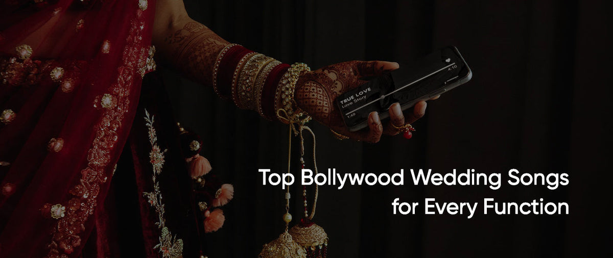 Top Bollywood Wedding Songs for Every Function
