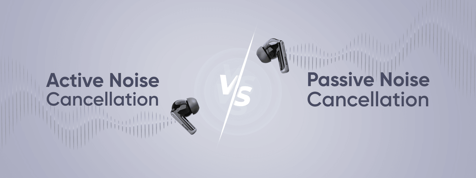 Active Noise Cancellation vs Passive Noise Cancellation: Which is Better for You? - Elver
